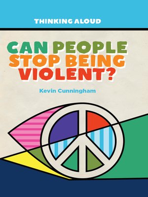 cover image of Can People Stop Being Violent?